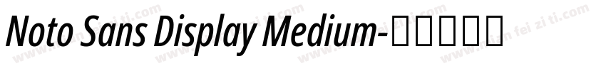 Noto Sans Display Medium字体转换